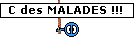 :cestdesmalades: